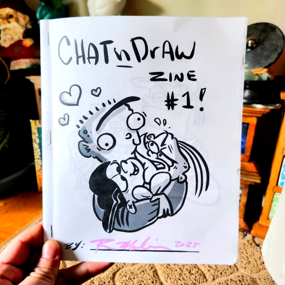 Chat N DRAW zine #1! 16 Pages Double Sided